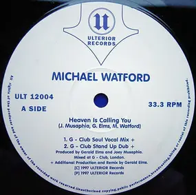 Michael Watford - Heaven Is Calling You