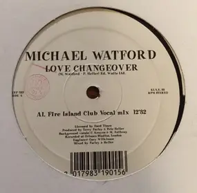 Michael Watford - Love Changeover