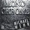 CD - Michael Wehr - Monochrome Farbraum Modeperformance