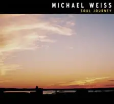 Michael Weiss - Soul Journey