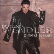 michael wendler - Total Riskant