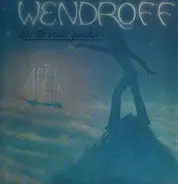 Michael Wendroff - Kiss The World Goodbye