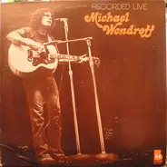 Michael Wendroff - Recorded Live