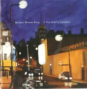 CD - Michael Weston King - A New Kind Of Loneliness