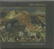 Michael Weston King - The Struggle