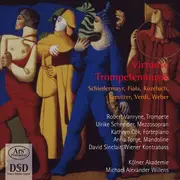 SACD - Michael Willens , Robert Vanryne , Kölner Akademie - Virtuose Trompetenmusik