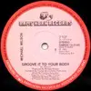 12'' - Michael Wilson - Groove It To Your Body