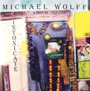 CD - Michael Wolff - Intoxicate