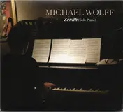 Michael Wolff - Zenith (Solo PIano)