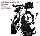 CD - Michael Wollny Trio - Ghosts - Digipak