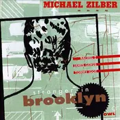 Michael Zilber - Stranger in Brooklyn