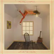 LP - Michael Chapman - Life On The Ceiling