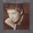 LP - Michael Crawford With The London Symphony Orchestra - Songs From The Stage And Screen