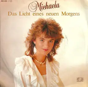 Michaela - Das Licht Eines Neuen Morgens