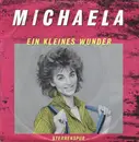 7inch Vinyl Single - Michaela - Ein Kleines Wunder