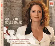 Michaela Kaune , NDR Radiophilharmonie , Eiji Oue , Richard Strauss - Vier Letzte Lieder • Orchesterlieder