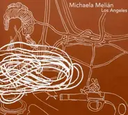 Michaela Melián - Los Angeles