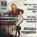 7inch Vinyl Single - Michaela Prunerová - Weht Der Wind Vom Schwarzen Meer