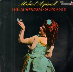 Michael Aspinall - The Surprising Soprano