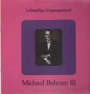 Michael Bohnen - Michael Bohnen III