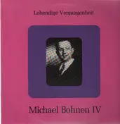 Michael Bohnen - Michael Bohnen IV