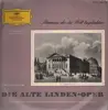 LP - Michael Bohnen, Emmy Destinn, Claire Dux,... - Die Alte Linden-Oper