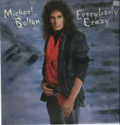 Michael Bolton - Everybody's Crazy