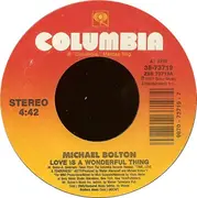 7'' - Michael Bolton - Love Is A Wonderful Thing