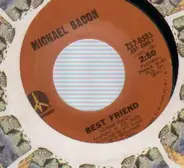 Michael Bacon - best friend