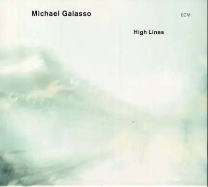 Michael Galasso - High Lines