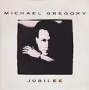 7'' - Michael Gregory - Jubilee