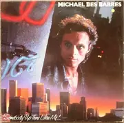 LP - Michael Des Barres - Somebody Up There Likes Me