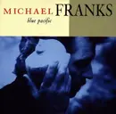 CD - Michael Franks - Blue Pacific