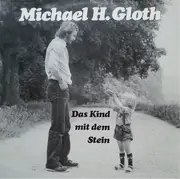 LP - Michael H. Gloth - Das Kind Mit Dem Stein - RARE FOLK
