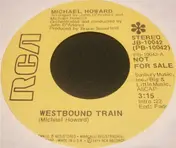 Michael Howard - Westbound Train / Country Mama