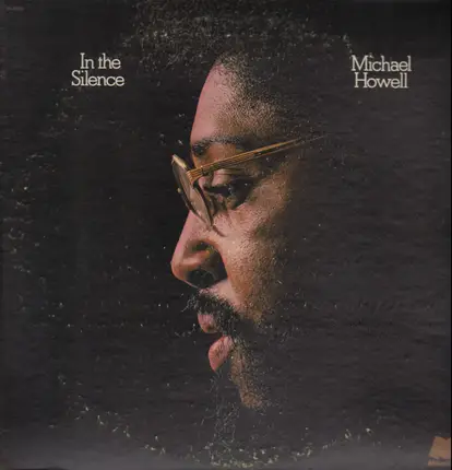 Michael Howell - In The Silence