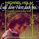 7'' - Michael Holm - Laß Dein Herz Doch Frei