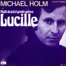 7'' - Michael Holm - Mußt Du Jetzt Grade Gehen, Lucille