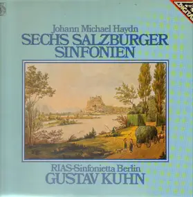 Michael Haydn - Sechs Salzburger Sinfonien (Gustav Kuhn)