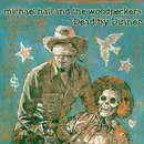 CD - Michael Hall And The Woodpeckers - Dead By Dinner