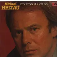 Michael Heltau - Ich schau Euch an