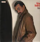 Michael Henderson - Fickle