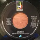 7'' - Michael Henderson - Prove It