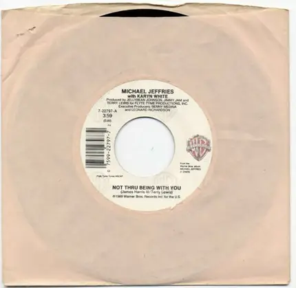 Michael Jeffries With Karyn White - Not Thru Being With You