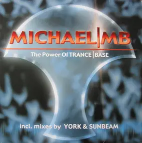 MichaelMB - The Power Of Trance|Base