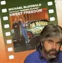 7'' - Michael McDonald - Sweet Freedom