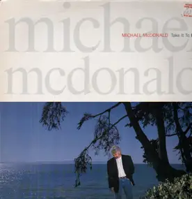 Michael McDonald - Take It To The Heart
