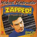 CD - Michael Mittermeier - Zapped!