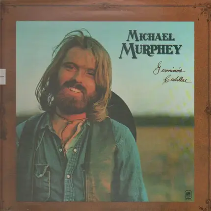 Michael Murphey - Geronimo's Cadillac