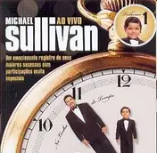 Michael Sullivan - Na Linha Do Tempo Ao..